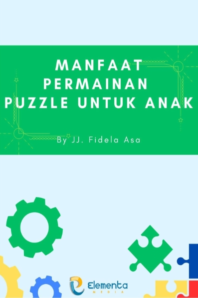 Manfaat Permainan Puzzle untuk Anak